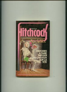 Histoires à vous dresser les cheveux