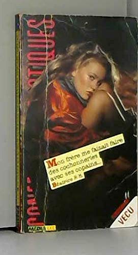 Les confessions érotiques n°56 : mon frère me faisait faire des cochonneries