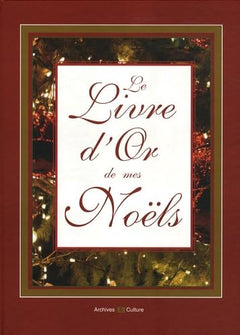 Le Livre d'Or de mes Noëls