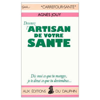 Devenez l'artisan de votre sante