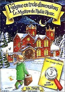 Le Mystère du Rubis Russe. Une étrange affaire avec trois dédouement. Top Secret