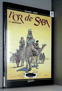 L'or de Saba, tome 1 : Ardoukoba