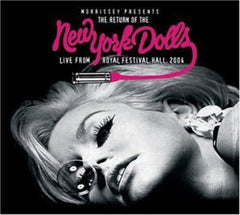 LIVE FROM ROYAL FESTIVAL HALL,THE RETURN OF * NEW YORK DOLLS
