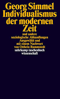 Individualismus der modernen Zeit: und andere soziologische Abhandlungen