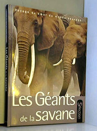 Les Géants de la savane
