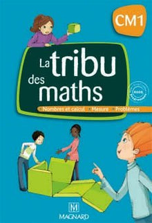 La Tribu des Maths: Manuel, CM1