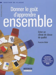 Donner le goût d'apprendre ensemble