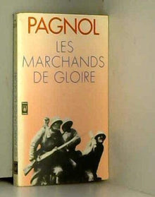 Les marchands de gloire