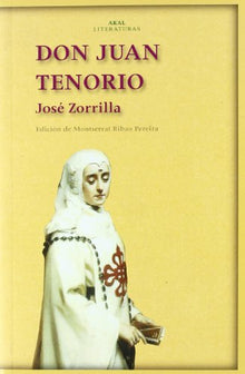 Don Juan Tenorio: 14 (Akal Literaturas)