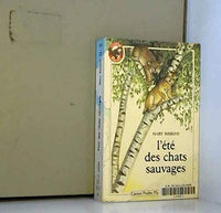 L'ete des chats sauvages