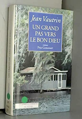 Un grand pas vers le bon Dieu