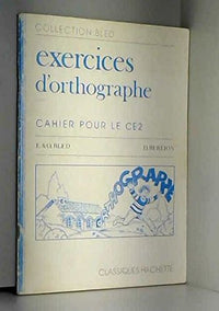 Cahiers D'Orthographe Ce2. Edition 1984