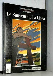 Bitume 1 - le sauveur de la linea