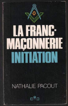 La franc-maçonnerie: Initiation