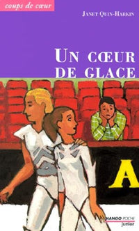 Un coeur de glace