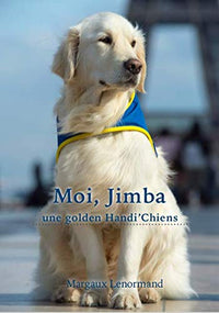 Moi, Jimba une golden Handi'Chiens