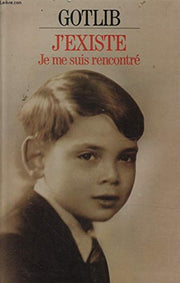 J'existe: Je me suis rencontré