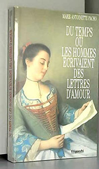 Du temps ou les hommes écrivaient des lettres d'amour