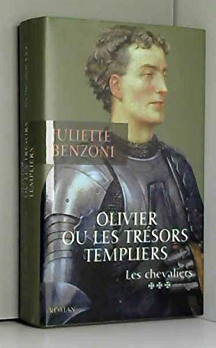 Olivier ou Les trésors templiers