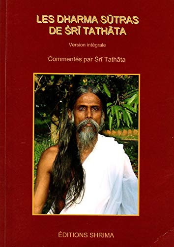 Les Dharma Sutras de Sri Tathata