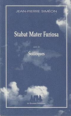 Stabat mater furiosa