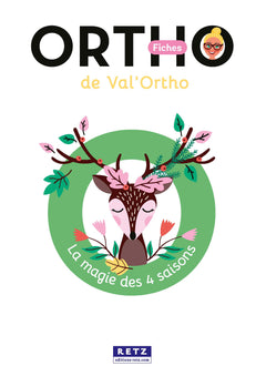 La magie des 4 saisons - Les fiches de Val'Ortho