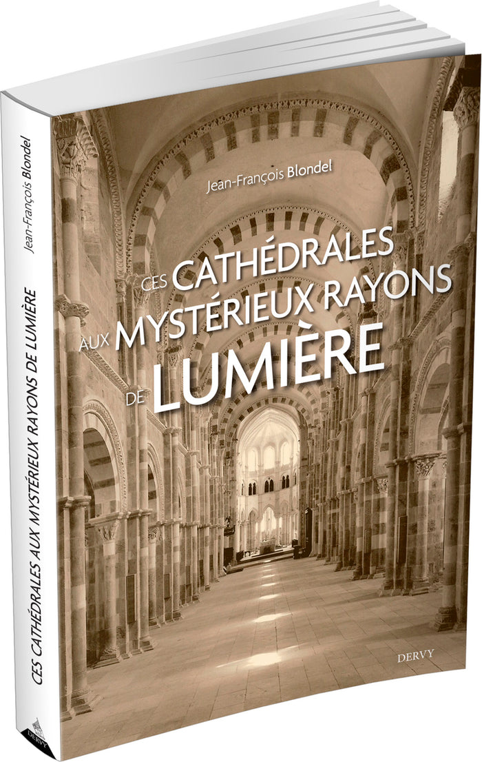 Ces cathédrales aux mystérieux rayons de lumière