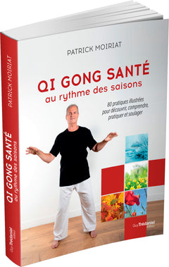 Qi gong santé au rythme des saisons