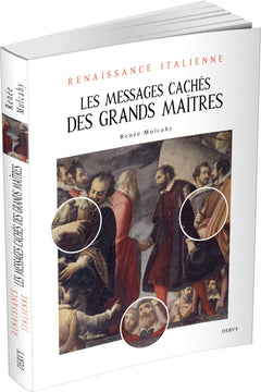 Renaissance italienne - Les messages cachés des grands maîtres