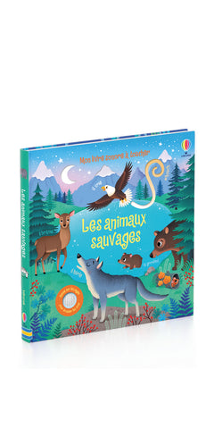 Les animaux sauvages - Mon livre sonore à toucher - Dès 1 an