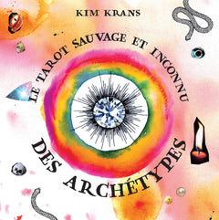 Tarot sauvage et inconnu des archétypes