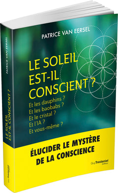 Le soleil est-il conscient ?