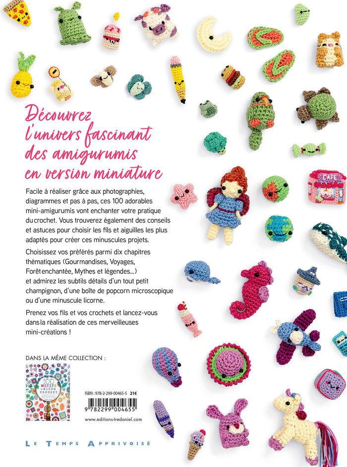 100 mini amigurumis - Apprenez à réaliser d'adorables peluches miniatures au crochet