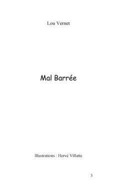 Mal barrée