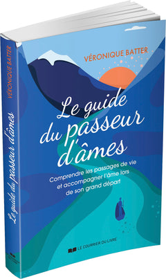 Le guide du passeur d'âmes
