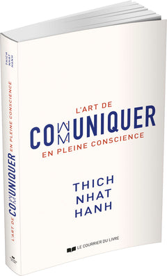 L'art de communiquer en pleine conscience