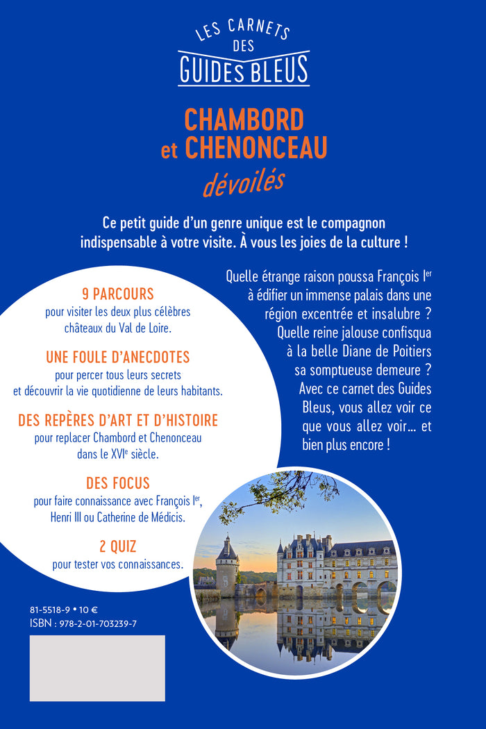 Les carnets des Guides Bleus : Chambord et Chenonceau dévoilés