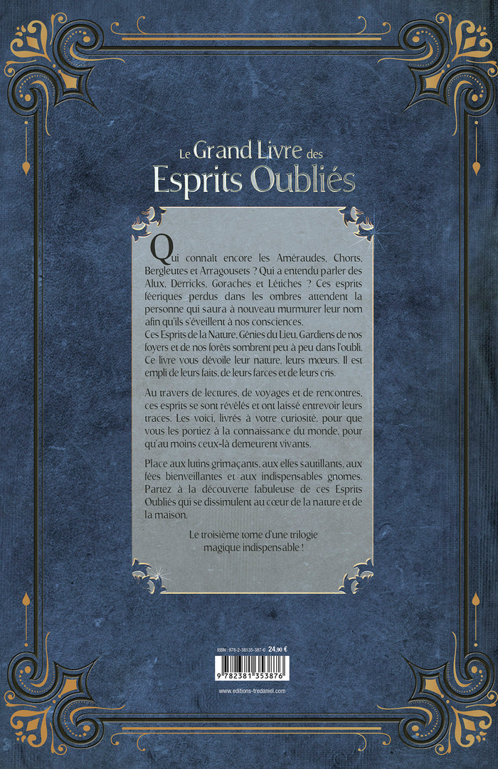 Le grand livre des esprits oubliés - Nymphes, faes, génies, farfadets, alfes, follets et autres créatures