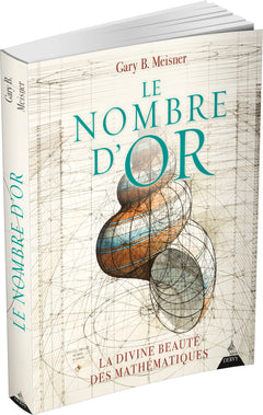 Le Nombre d'or - La divine beauté des mathématiques