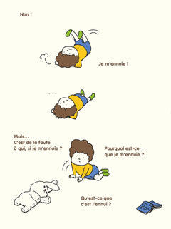 Youpi, je m'ennuie !