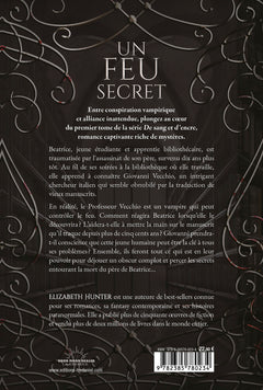 Un feu secret - De sang et d'encre - Tome 1