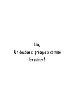 Lilo, un doudou "presque" comme les autres !
