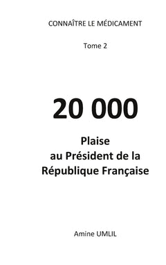20 000 plaise au président de la république française