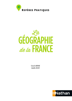 La géographie de la France - (Repères pratiques N° 5) - 2022
