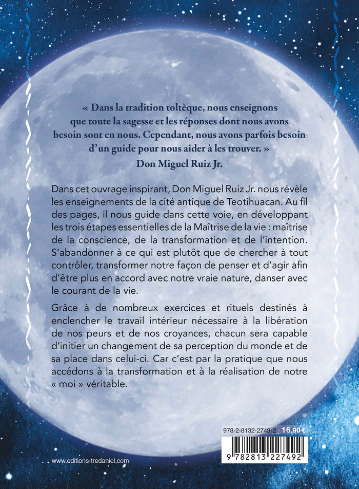 La maîtrise de la vie selon la sagesse toltèque