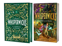 Les Whisperwicks - Tome 02 La malédiction des Dérobés ed reliée collector