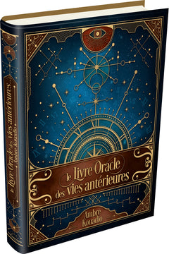 Le Livre Oracle des vies antérieures