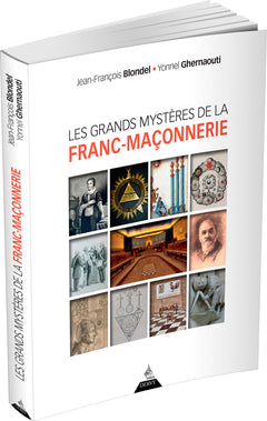 Les grands mystères de la franc-maçonnerie