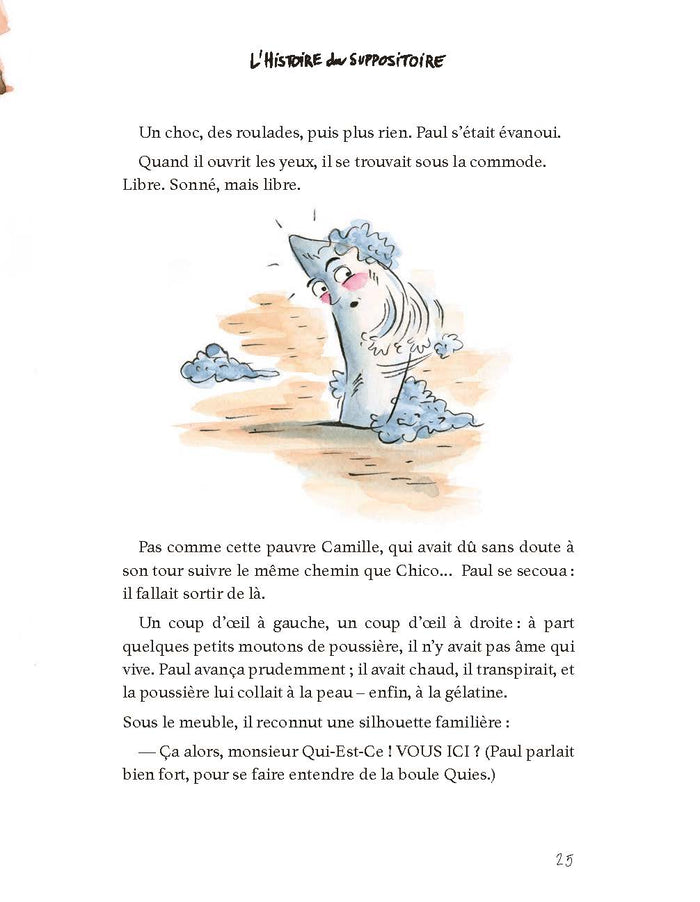 L'histoire du suppositoire qui voulait échapper à sa destinée