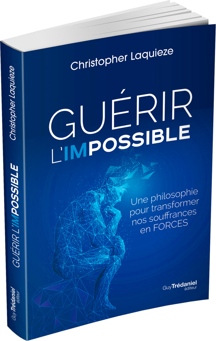 Guérir l'impossible